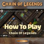 Chain of Legends(チェインオブレジェンズ)とは？特徴や始め方、稼ぎ方や将来性を徹底解説！